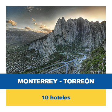 MONTERREY - TORREÓN