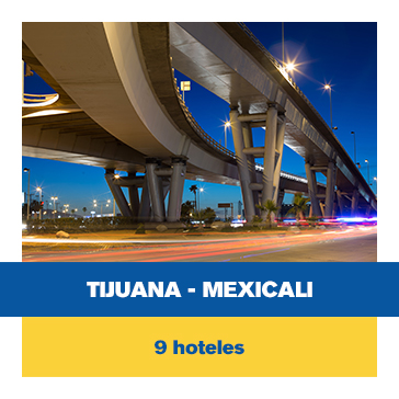 TIJUANA - MEXICALI